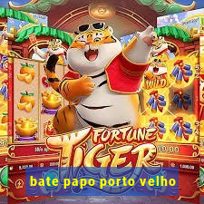 bate papo porto velho